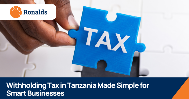 Withholding Tax in Tanzania Made Simple for Smart Businesses